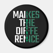 違いを作る – モダンやる気を起こさせる引用文 マグネット (正面)