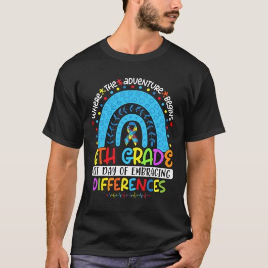 違いを受け入れる最初の日6年生の自閉症 Tシャツ (正面)