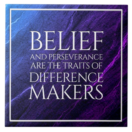 違いを生み出す人々の信念と忍耐力 タイル (正面)