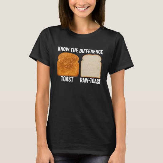 違いを知っているトースト生トースト Tシャツ (正面)