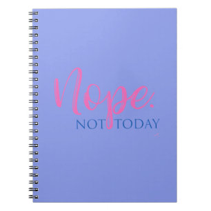 違う。Not Today -ノベルティスローガンカッコいいおもしろい ノートブック