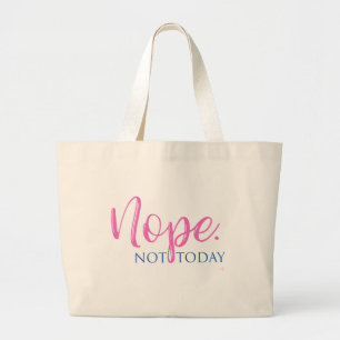 違う。Not Today -ノベルティスローガンカッコいいおもしろい ラージトートバッグ