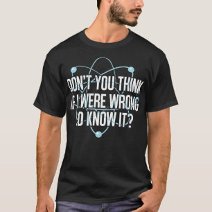 違った考えIdがItエンジニアを知っていた Tシャツ