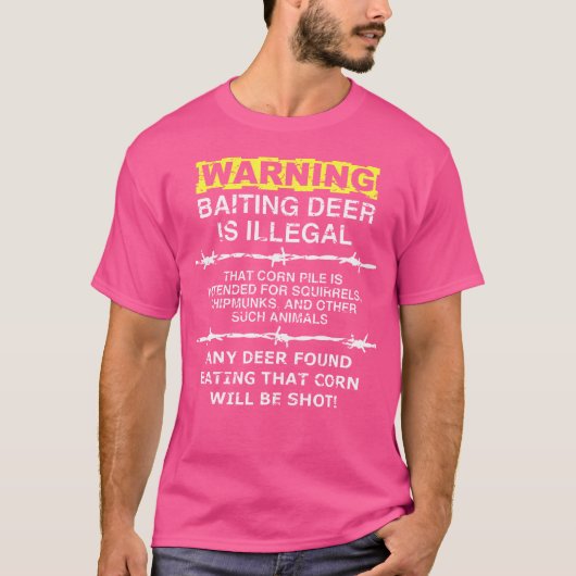 違法な鹿のエサやり警告 楽しい狩猟 Tシャツ (正面)
