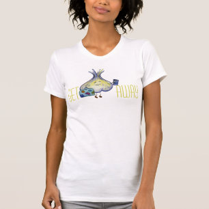 遠くになニンニクを得て下さい Tシャツ