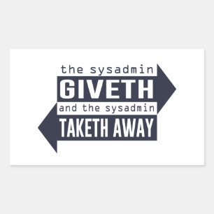 遠くになSysadmin GivethおよびTaketh 長方形シール