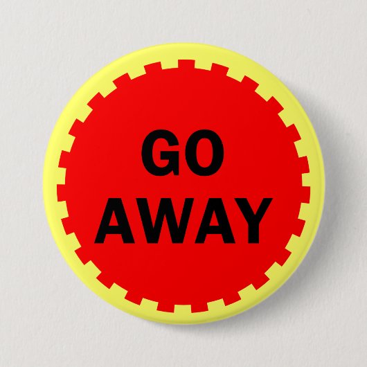 遠くにに行って下さい 缶バッジ (正面)