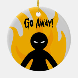 遠くにに行って下さい! 遠くにに行って下さい! セラミックオーナメント