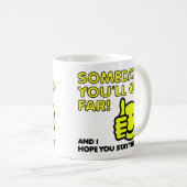 遠くまで行ってほしいおもしろマグカップ コーヒーマグカップ (正面右)