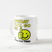 遠くまで行ってほしいおもしろマグカップ コーヒーマグカップ (正面左)