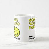 遠くまで行ってほしいおもしろマグカップ コーヒーマグカップ (中央)