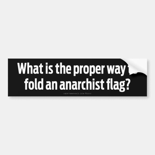 適切な方法折目は何を無政府主義者の旗ですか。 バンパーステッカー (正面)