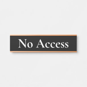 適切エレガントな「No Access」ドア·サイン サインプレート