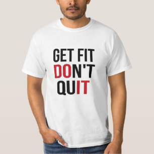 適合をやめません得て下さい-それをして下さい Tシャツ