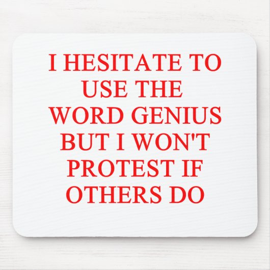 適度な天才冗談 マウスパッド (正面)