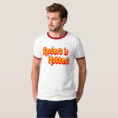 適度最も熱いですがあります Tシャツ (正面フル)