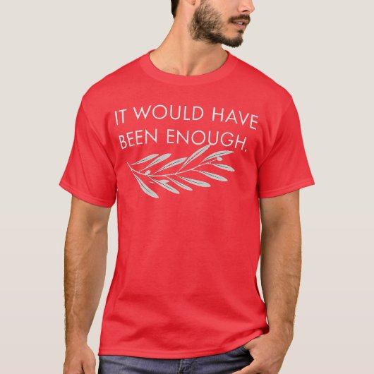 選ばれた人々は十分だったのに可愛い面白いデザイン Tシャツ (正面)