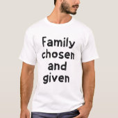 選ばれた家族と授かった家族 Tシャツ (正面)
