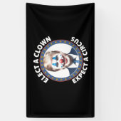 選ピエロはサーカス政治を期待しておもしろいいる 横断幕 (縦)