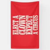 選ピエロは、政治的にアンチを誇大宣伝すると予想する 横断幕 (縦)