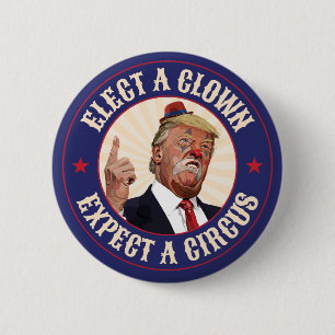 選ピエロ、サーカスを期待 – Donald Trump 缶バッジ