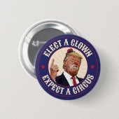 選ピエロ、サーカスを期待 – Donald Trump 缶バッジ (正面&裏面)
