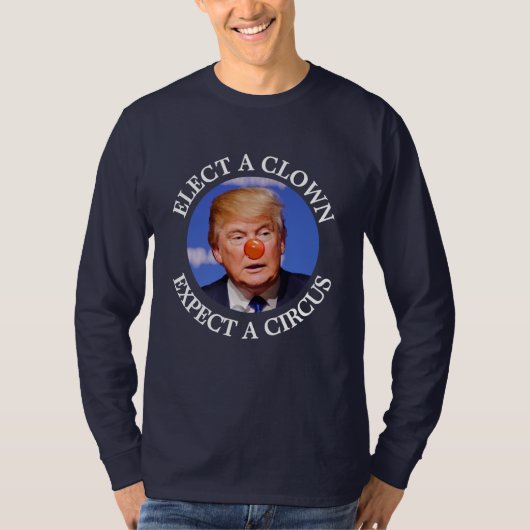 選ピエロ、サーカスアンチトランプシャツを期待 Tシャツ (正面)