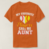 選手はお気に入りの私を野球の叔母ソフトボールと呼ぶ Tシャツ (デザイン正面)