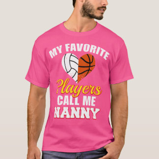選手はお気に入りの私をNanny Volleyball Baskeと呼ぶ Tシャツ