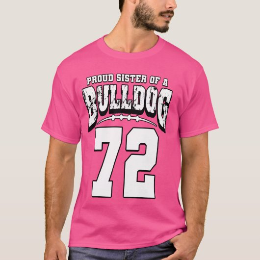 選手誇りを持った72のブルドッグサッカーの姉妹 Tシャツ (正面)