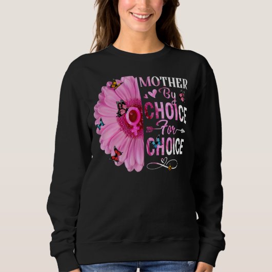 選択のための母親フェミニスト女性の権利 スウェットシャツ (正面)