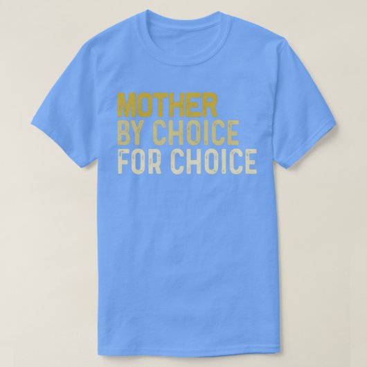 選択のための選択による母1 Tシャツ (デザイン正面)