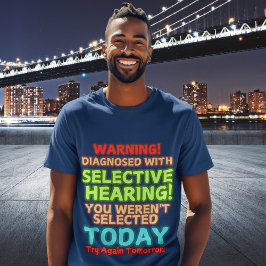 選択的おもしろい聴覚ことわざ引用文Mensグラフィック Tシャツ