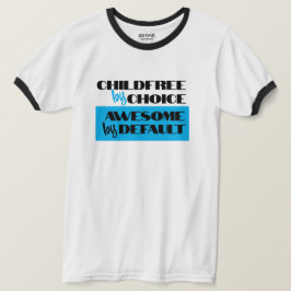 選択的に子なし、デフォルトで最高 Tシャツ