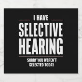 選択的聴覚の申し訳おもしろいことわざユーモアのある ビールラベル (シングルラベル)