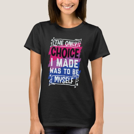 選択肢I Made My Bisexual Biプライド物Fl Tシャツ (正面)