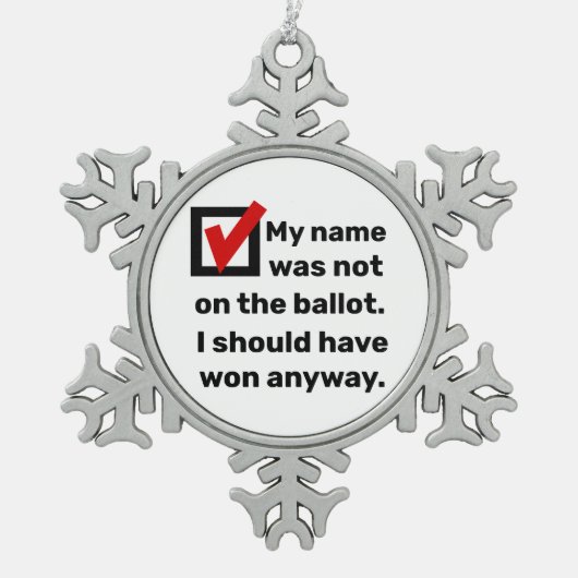 選挙ユーモア2024 スノーフレークピューターオーナメント (正面)