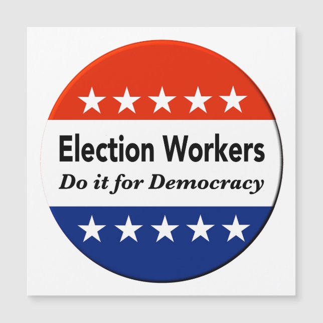選挙労働者は民主主義のためにそれをする (正面)