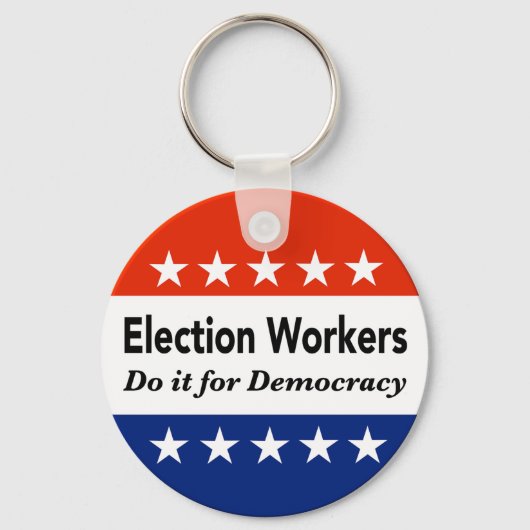 選挙労働者は民主主義のためにそれをする キーホルダー (正面)