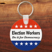 選挙労働者は民主主義のためにそれをする キーホルダー (裏面)