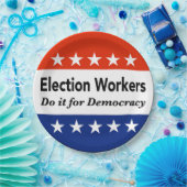 選挙労働者は民主主義のためにそれをする ペーパープレート (パーティー)