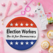 選挙労働者は民主主義のためにそれをする ペーパープレート (パーティー)