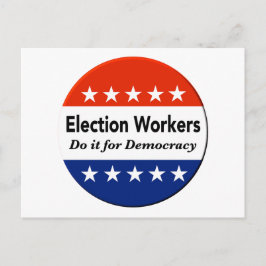 選挙労働者は民主主義のためにそれをする ポストカード