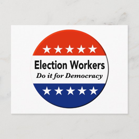 選挙労働者は民主主義のためにそれをする ポストカード (正面)