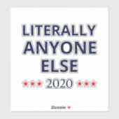 選挙2020、アンチ – トランプ – 誰でも他のII シール (シート)
