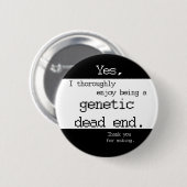 遺伝の行き止まりPin (明白な) 缶バッジ (正面&裏面)
