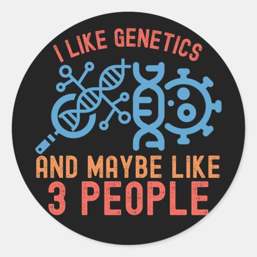 遺伝学が好きで、あと多分3人くらいが好き ラウンドシール (正面)