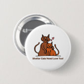 避難所猫は愛を必要としますも! 缶バッジ (正面&裏面)