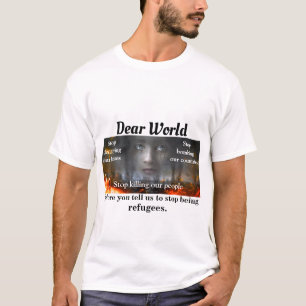 避難者からの親愛な世界 Tシャツ