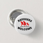 避難者の歓迎はあなたの家族を持って来ます 缶バッジ (正面&裏面)